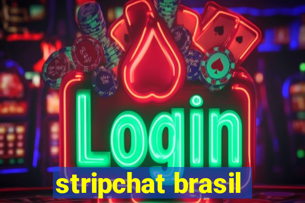 stripchat brasil